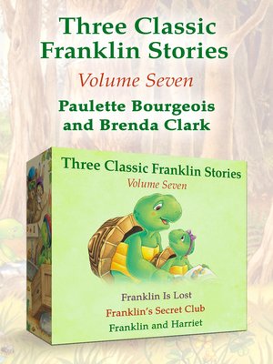 cover image of Franklin Is Lost, Franklin's Secret Club, and Franklin and Harriet
